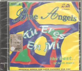 The Blue Angels - Tu eres en mi Vol. 2