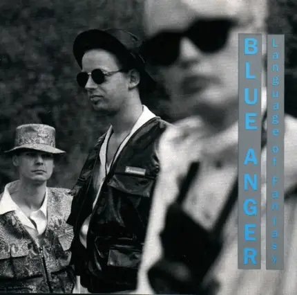 Blue Anger - Language Of Fantasy