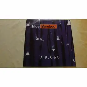 Blue Bamboo - ABC & D