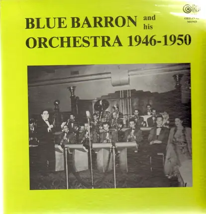 Blue Barron - And His Orchestra - 1946-1950