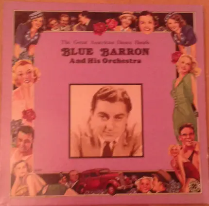 Blue Barron And His Orchestra - The Great American Dance Bands