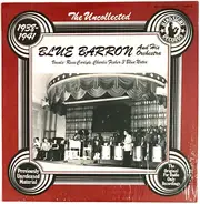 Blue Barron And His Orchestra - The Uncollected Blue Barron, 1938-1941