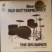 Blue Barron And His Orchestra - Old Buttermilk Sky