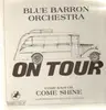 LP - Blue Barron Orchestra - On Tour - Come Rain Or Come Shine