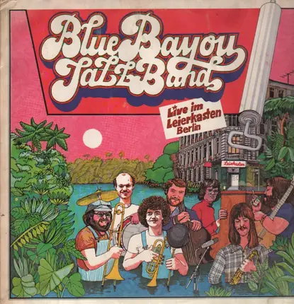 Blue Bayou JazzBand - Live im Leierkasten