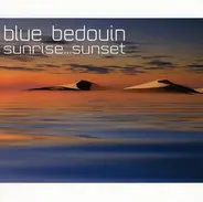 Blue Bedouin - Sunrise...Sunset