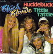 Blue & Blonde - Hucklebuck
