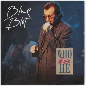 Blue Blot - Who Is He