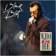 12inch Vinyl Single - Blue Blot - Who Is He