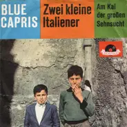 Blue Capris - Zwei Kleine Italiener