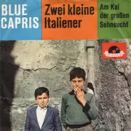 Blue Capris - Zwei Kleine Italiener