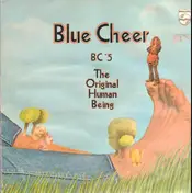 Blue Cheer - BC #5 The Original Human Being