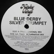 Blue Derby - Silver Trumpet