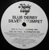 12inch Vinyl Single - Blue Derby - Silver Trumpet