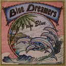 12inch Vinyl Single - Blue Dreamers - I Am Blue