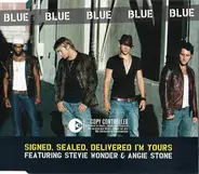 Blue Feat. Stevie Wonder and Angie Stone - Signed, Sealed, Delivered I'm Yours