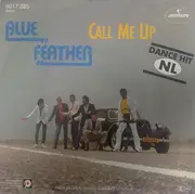 7inch Vinyl Single - Blue Feather - Call Me Up