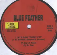 Blue Feather / Fun Fun - Let's Funk Tonight / Happy Station (Scratch Mix)