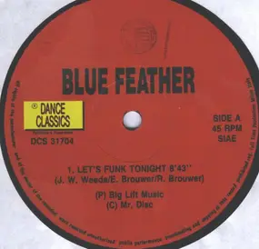Blue Feather - Let's Funk Tonight / Happy Station (Scratch Mix)