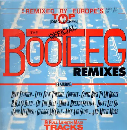Blue Feather, Odyssey and others - The Official Bootleg Remixes