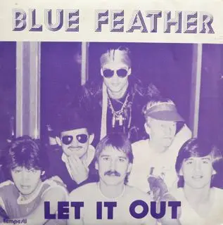 Blue Feather - Let It Out