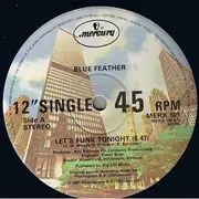 12inch Vinyl Single - Blue Feather - Let's Funk Tonight / It's Love