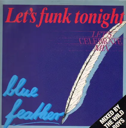 Blue Feather - Let's Funk Tonight