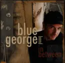 CD - Blue George Band - In Between