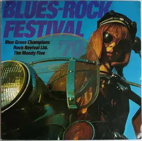 Blue Grass Champions / Rock Revival Ltd. / The Mo - Blues Rock Festival '70