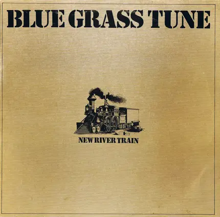 Blue Grass Tune - New River Train