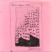 7inch Vinyl Single - Blue-Green Gods - Implosion - Ltd ed/ Pink cover