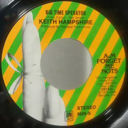 Blue Haze , Keith Hampshire - Smoke Gets In Your Eyes / Big Time Operation