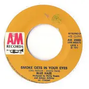 7inch Vinyl Single - Blue Haze - Smoke Gets In Your Eyes / Unchained Melody