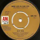 7inch Vinyl Single - Blue Haze - Smoke Gets In Your Eyes