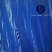 Blue in Heaven - Julie Cries