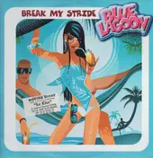 Blue Lagoon - Break My Stride