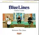 CD - Blue Lines - Between The Lines - Zound Audiophile Edition - 24 Karat Echtgold CD