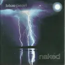 CD - Blue Pearl - Naked