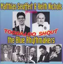 CD - Blue Rhythmakers - Toogaloo Stomp