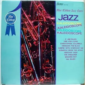 Blue Ribbon Jazz Stars - Jazz Kaleidoscope