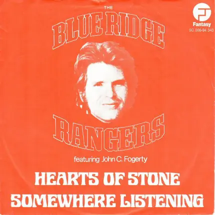 Blue Ridge Rangers Featuring John Fogerty - Hearts Of Stone / Somewhere Listening