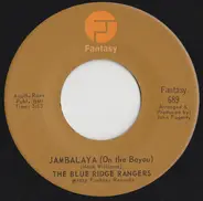 Blue Ridge Rangers - Jambalaya (On The Bayou) / Workin' On A Building