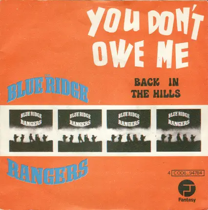 Blue Ridge Rangers - You Don't Owe Me / Back In The Hills