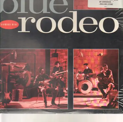 Blue Rodeo - Diamond Mine