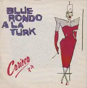 7inch Vinyl Single - Blue Rondo À La Turk - Carioca