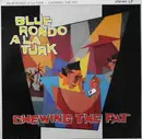 LP - Blue Rondo À La Turk - Chewing The Fat