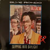 Blue Rondo a la Turk - Slipping Into Daylight