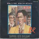 7inch Vinyl Single - Blue Rondo À La Turk - Slipping Into Daylight