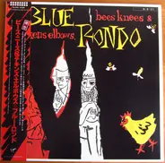 Blue Rondo À La Turk - Bees Knees & Chickens Elbows