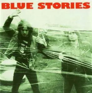 Blue Stories - What You Deserve